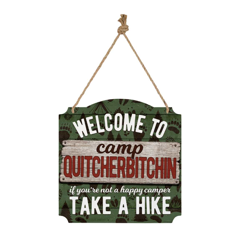 Edenborough Camp Quitcherbitchin Wall Sign
