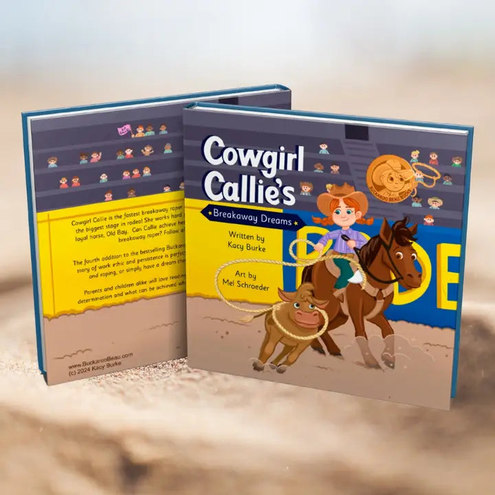 Buckaroo Beau Hardcover Cowgirl Callie's Breakaway Dreams