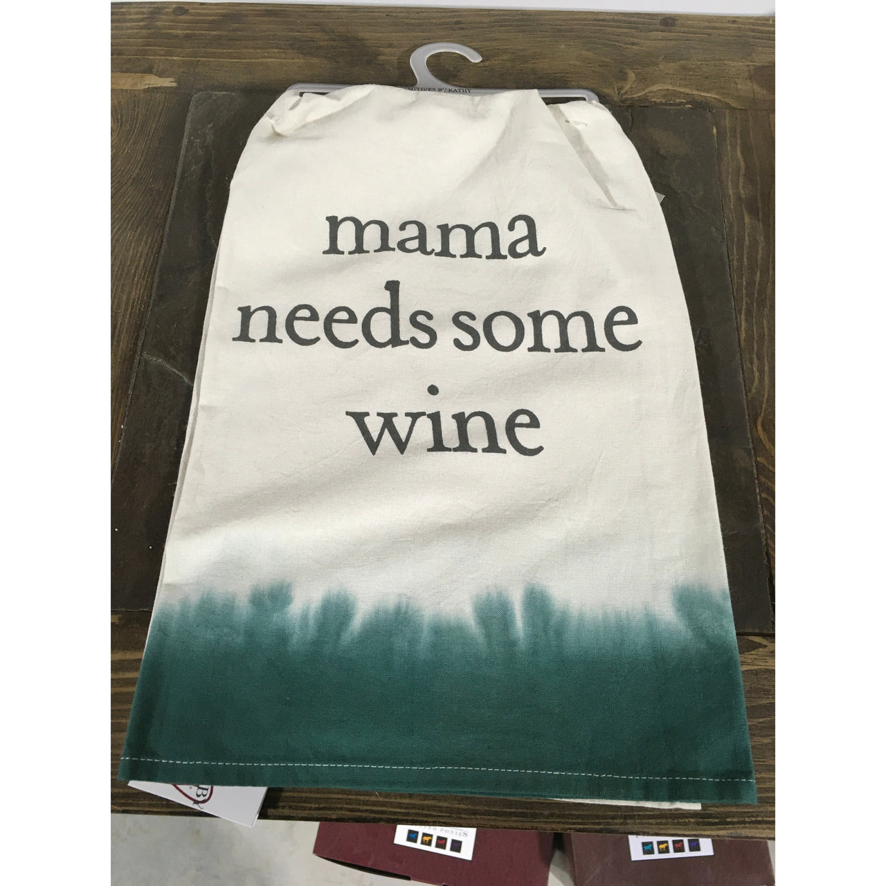Dish Towel  Mama Needs Some Wine