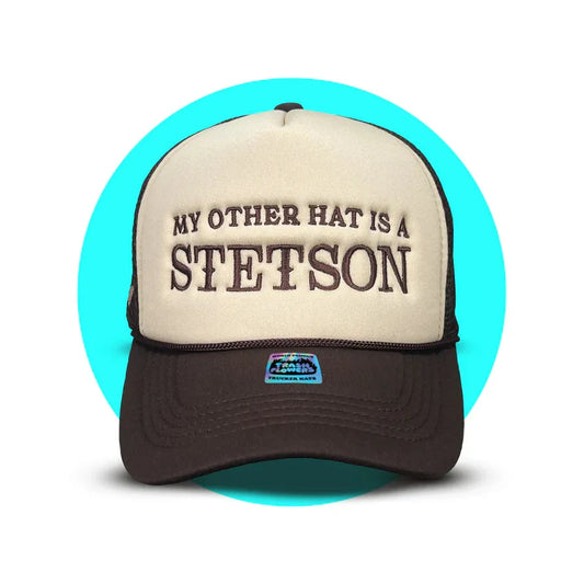 Trash Flowers My Other Hat is a Stetson-Brown/Tan