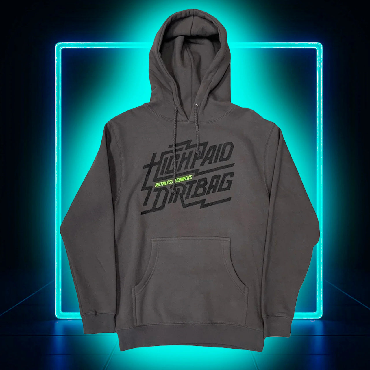 Ruthless Rednecks High Paid Dirtbag Heavyweight Hoodie - Gunmetal Grey