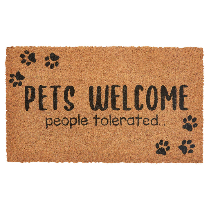 Pets Welcome ( People Tolerated ) Doormat