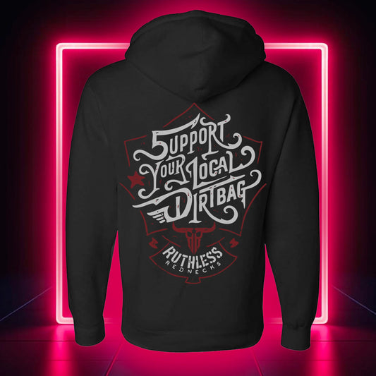 Ruthless Rednecks Support Your Local Dirtbag Heavyweight Hoodie - Black