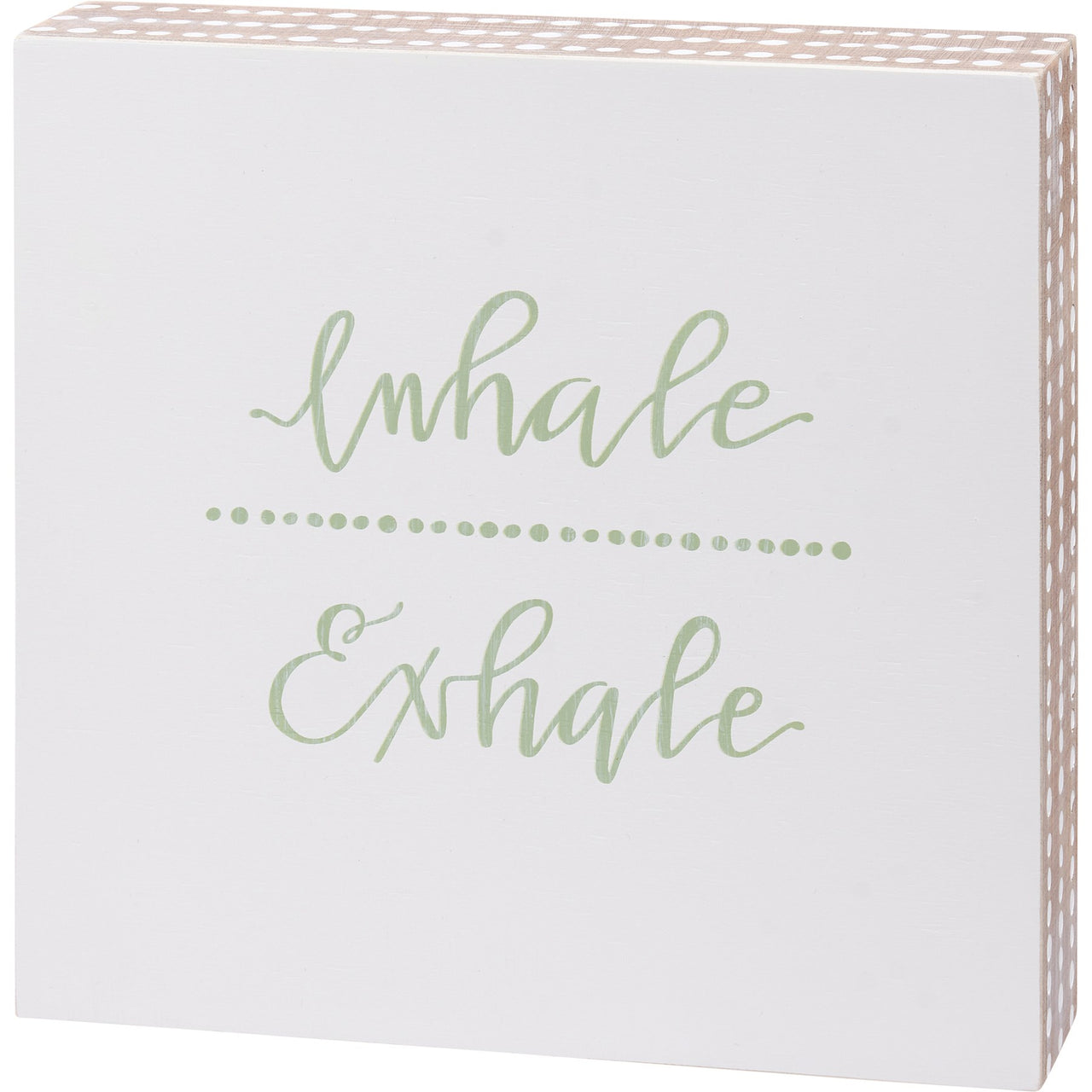 Candym Box Sign - Inhale Exhale