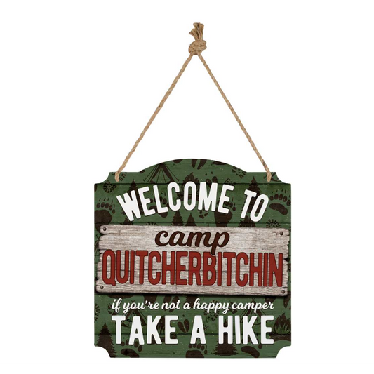 Edenborough Camp Quitcherbitchin Wall Sign
