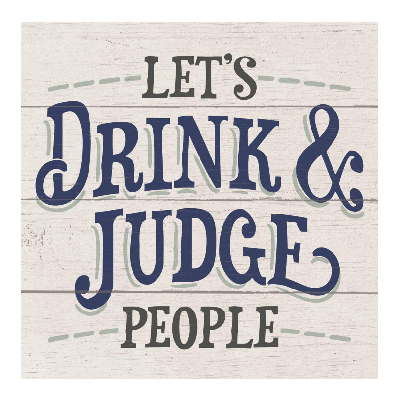 Edenborough 4" Square Coaster - Drink &amp; Judge