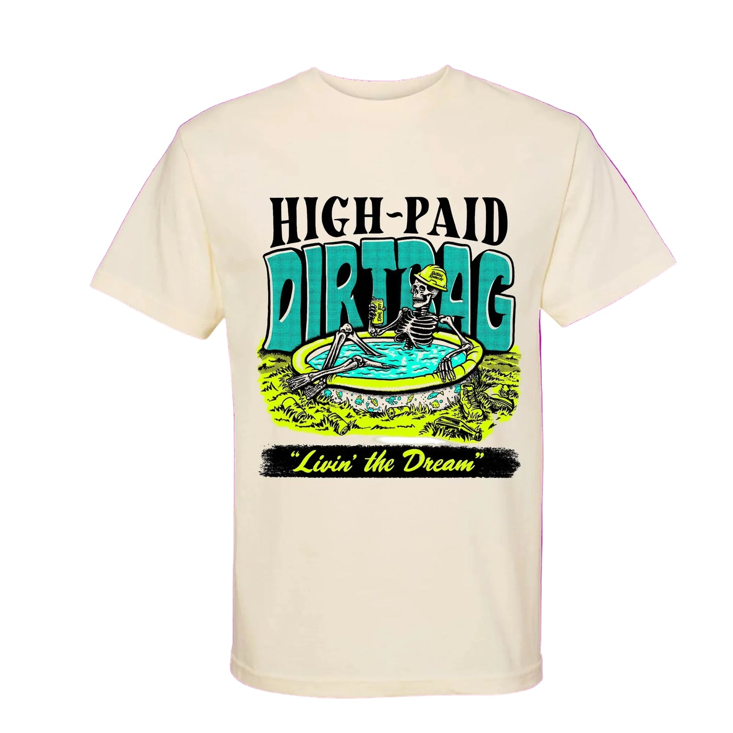 Ruthless Rednecks High Paid Dirtbag Days Off Short Sleeve Tee Shirt - Cream