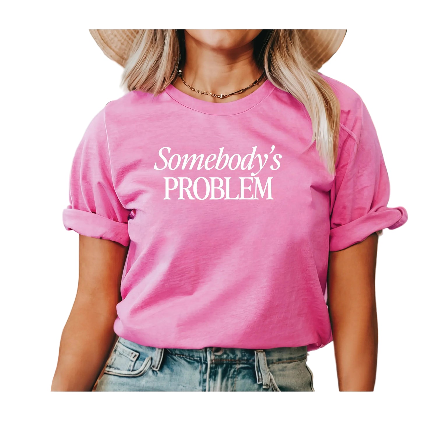 Blonde Ambition Women's Short Sleeve Somebodies Problem Tee Shirt-Multiple Colours