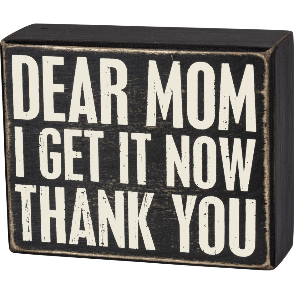 Block Sign - Dear Mom I
